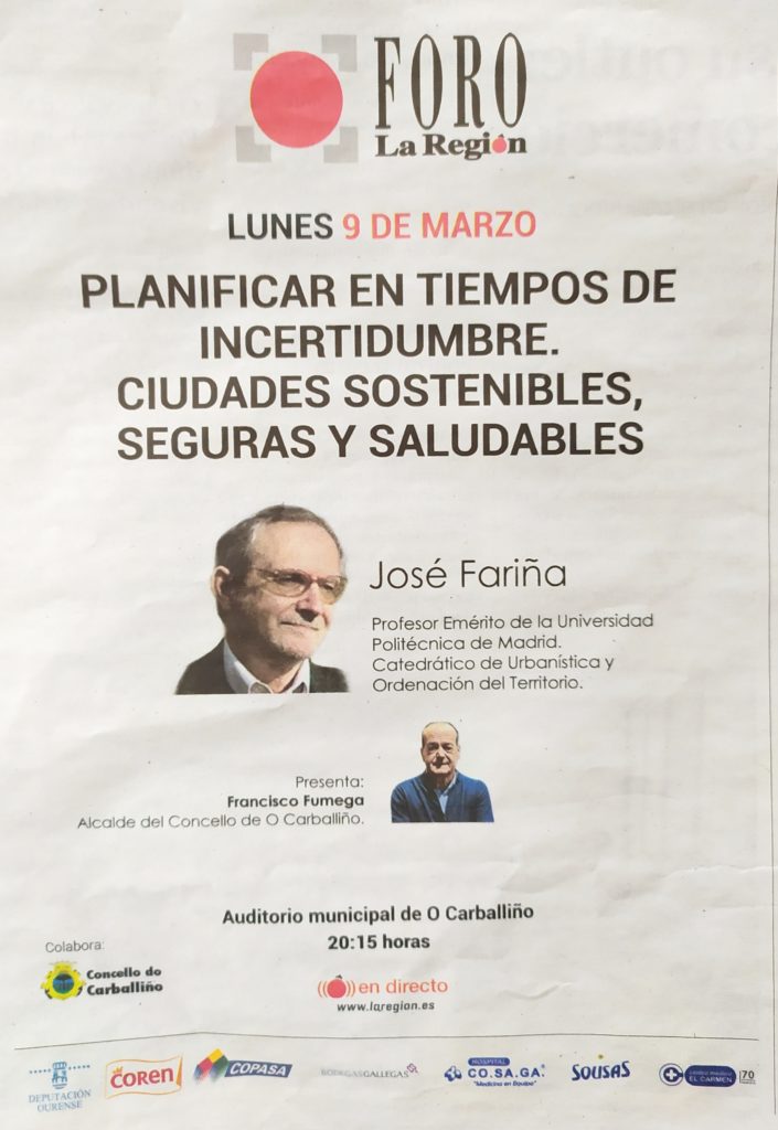 Foro con José Fariña, profesor emérito da universidade politécnica de Madrid e catedrático de urbanismo e ordenación do territorio, sobre “planificar en tiempos de incertidumbre, ciudades sostenibles, seguras y saludables”